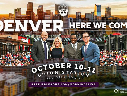 Premier League Mornings Live Comes to Downtown Denver